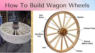 How to Build Heavy Wagon Wheels The Art of the Wheelwright Series #wagonwheel #woodendiy