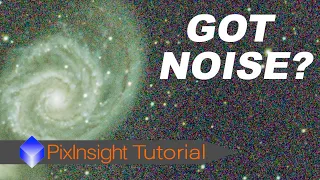 Pixinsight Tutorial: My Favorite Noise Reduction Technique!