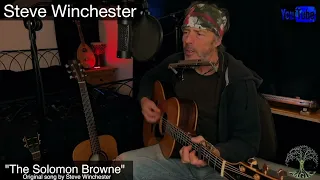Steve Winchester "The Solomon Browne"   anniversary acoustic tribute 19/12/22