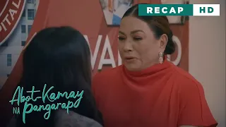 Abot Kamay Na Pangarap: The iron lady's fragile side (Weekly Recap HD)