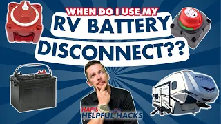 How to use your RV battery disconnect properly.