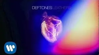 Deftones - Leathers [Official Audio]