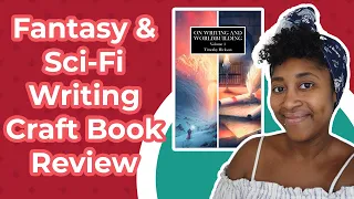 Fantasy and Sci-Fi Writing Craft Book Review - On Writing and Worldbuilding Volume I [CC]