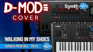 WALKING IN MY SHOES | D-MODE - DEPECHE MODE COVER PACK (29 sounds) | YAMAHA MONTAGE M MODX PLUS
