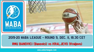 2019-20 WABA R10 RMU Banovici-Kraljevo 66-76 (11/12)