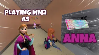 ANNA DESTROYS TEAMERS IN MM2 + GAMEPLAY (KEYBOARD ASMR)