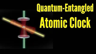 New type of atomic clock keeps time even more precisely | Quantum-Entangled Atomic Clock