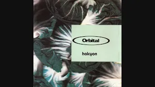 Orbital - Halcyon (1992) Trance/Techno [Complete]