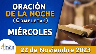 Oración De La Noche Hoy Miércoles 22 Noviembre 2023 l Padre Carlos Yepes l Completas l Católica