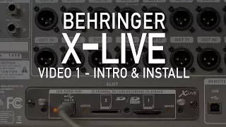 Behringer X-Live - Video 1 - Introduction & Install