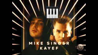 MIKE SINGER x KAYEF – Lass mich los (Piano Mix)🎹