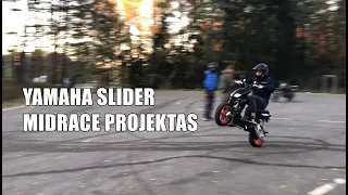 YAMAHA SLIDER MIDRACE PROJEKTAS!