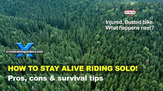 How to stay alive when dirt riding alone! ︱Cross Training Enduro