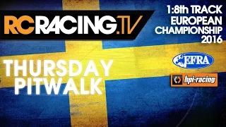 EFRA 1/8th Track Euros 2016 - Thursday Pitwalk