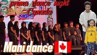 prima dance night Canada 🇨🇦 & big boss Mani dance
