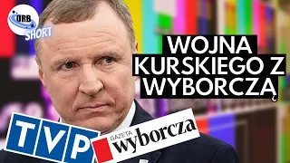 Jak kurski zarządza TVP? (Konflikt TVP - Wyborcza)