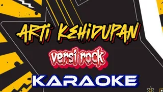 Doel sumbang - arti kehidupan versi rock KARAOKE