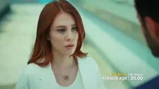 Kiralık Aşk 47. Bölüm Fragman