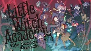 Little Witch Academia: The Enchanted Parade (Japanese Version)