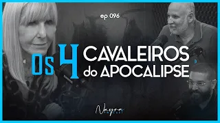 OS 4 CAVALEIROS DE APOCALIPSE - Nayra Podcast #96