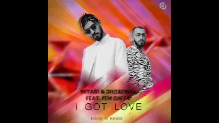 Miyagi & Эндшпиль feat. Рем Дигга - I Got Love (Eddie G Remix)