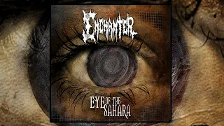 Enchanter - Eye Of The Sahara (OFFICIAL VIDEO)