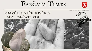 Pravěk a středověk s Lady Farčatovou - Farcata metal detectoring -hledání detektorem kovu 2021#xporx