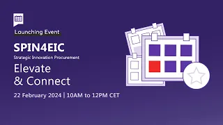 SPIN4EIC Strategic Innovation Procurement - Elevate & Connect