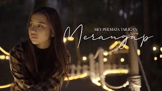 LAGU KARO TERBARU 2021 - MEY PERMATA TARIGAN - MERANGAP