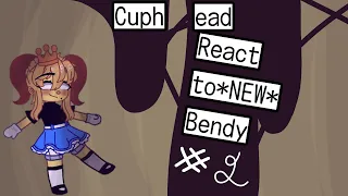 ||°РУС/ENG°||°Cuphead react to (new) Bendy°||