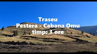 Traseu: Peștera - Cabana Omu | Cel mai frumos traseu din Bucegi