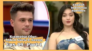 Kısmetse Olur: Aşkın Gücü 2. Sezon | Eps. 09 Part 1 | English-Indonesia Subtitles