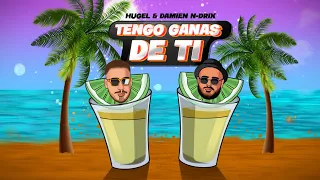 HUGEL x Damien N-Drix - Tengo ganas de ti [Official Music Video]