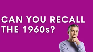 Do You Remember The 1960s? | Test Your Memory With This Trivia Quiz!