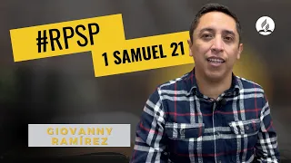 Reavivados Por Su Palabra - 1 Samuel 21 - 27 de septiembre de 2022