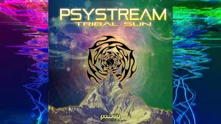 PsyStream - Tribal Sun (Full EP)