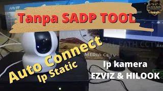 Cara menambah Ip camera Ezviz & Hilook Auto connect / add ke DVR