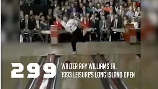 PBA Nearly Perfect | Walter Ray Williams Bowls 299 in 1993 Leisure's Long Island Classic