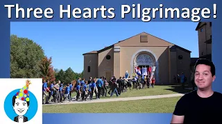 Reflections on the “Three Hearts” Pilgrimage