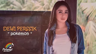 Dewi Perssik - Pokemon (Official Lyric Video)