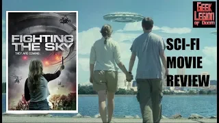 FIGHTING THE SKY ( 2018 Angela Cole ) UFO Alien Invasion Sci-Fi Movie Review