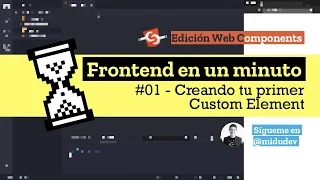 Web Components - Creando un Custom Element #01