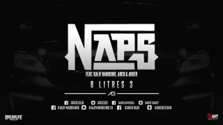 NAPS Ft. Kalif Hardcore x Arco x Asker - 6 litres 3 (Audio)