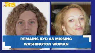 Remains found in remote area of Oregon identified as missing Washington woman