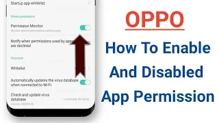 OPPO How To Enable And Disabled App Permission ! A37,A57,A3s,F11,F7,F9,A5,A7,A9,A83,A71