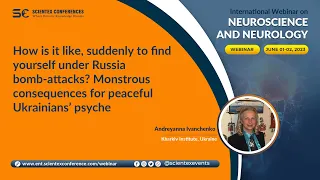 How is it like, suddenly to find yourself under Russia bomb-attacks? | Neuroscience 2023
