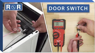 Oven Door Switch - Testing & Replacement | Repair & Replace