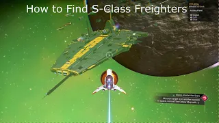 How to find an SClass Capital Freighter