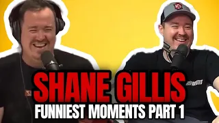 Shane Gillis FUNNIEST Moments | PART 1