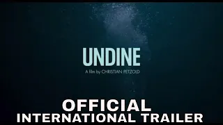 UNDINE By Christian Petzold (2020) Official International Trailer